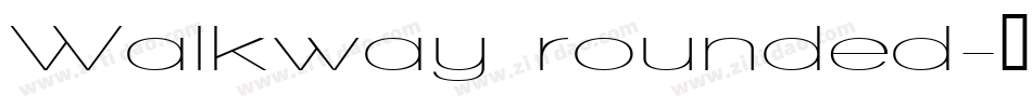 Walkway rounded字体转换